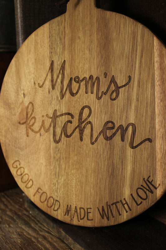 Mom's Kitchen Cutting Board