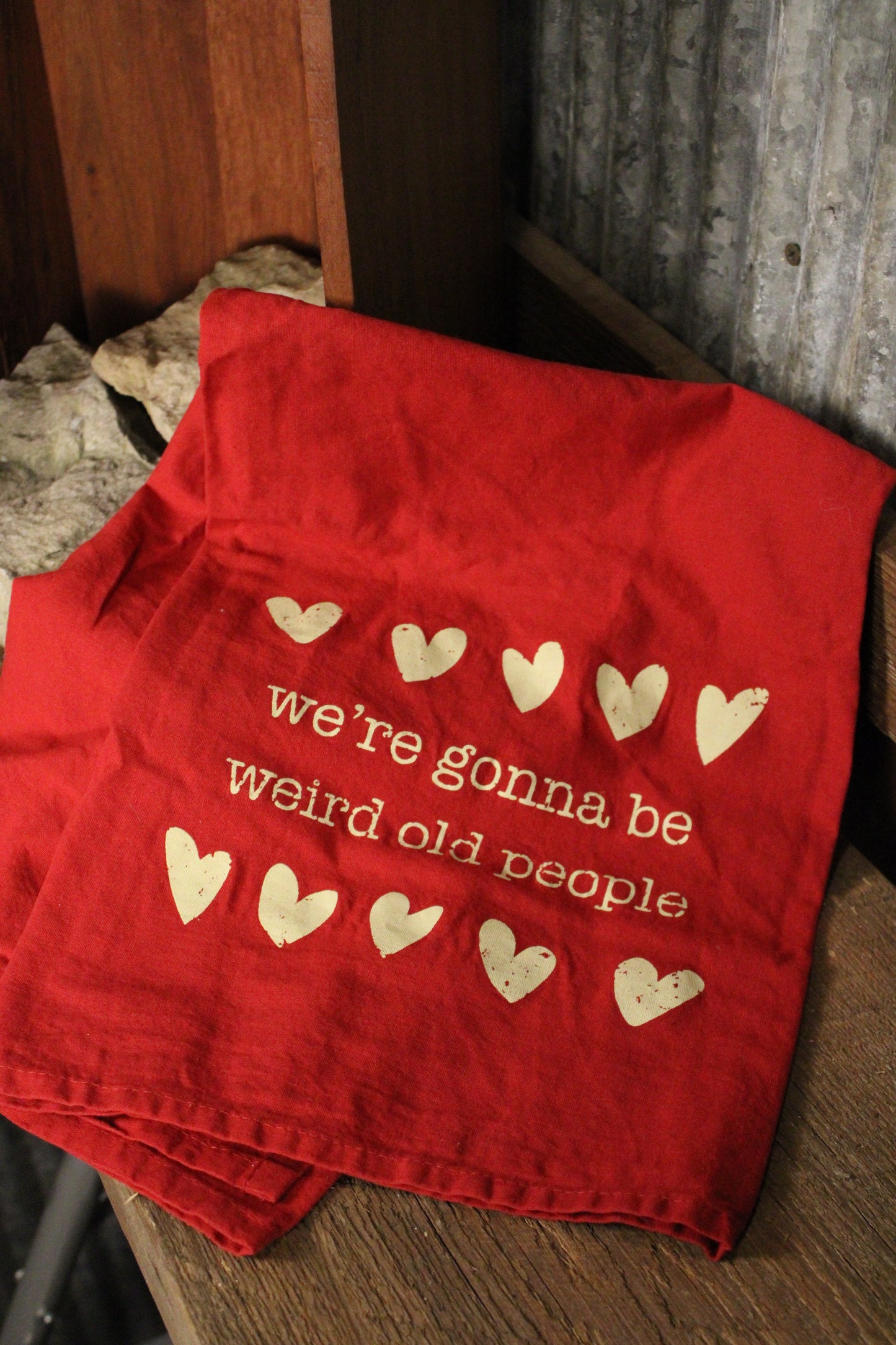 We're Gonna Be Weird Old People Kitchen Towel
