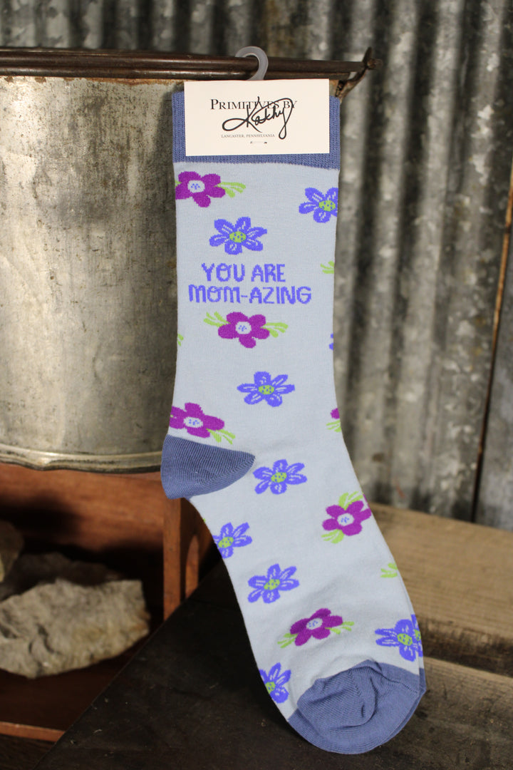 You Are MOM-AZING Socks