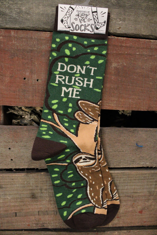 Don't Rush Me Socks