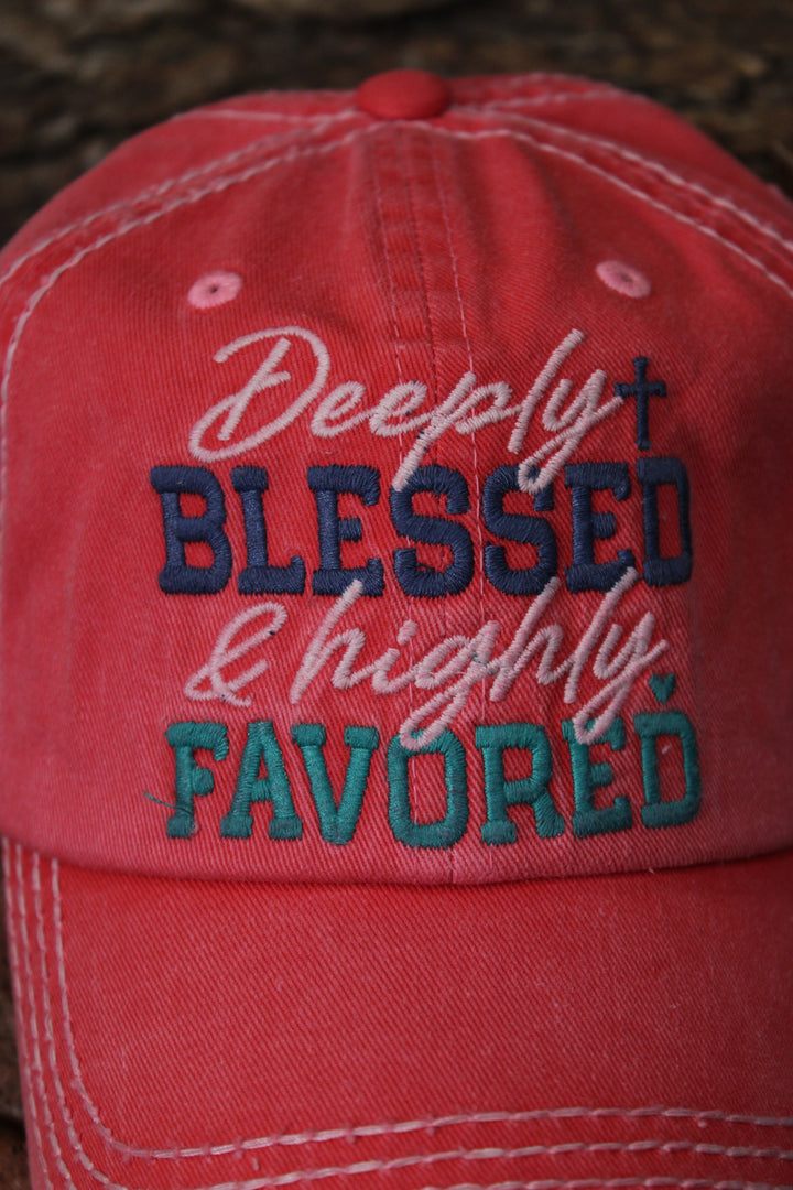 Deeply Blessed &amp; Highly Favored Baseball Cap