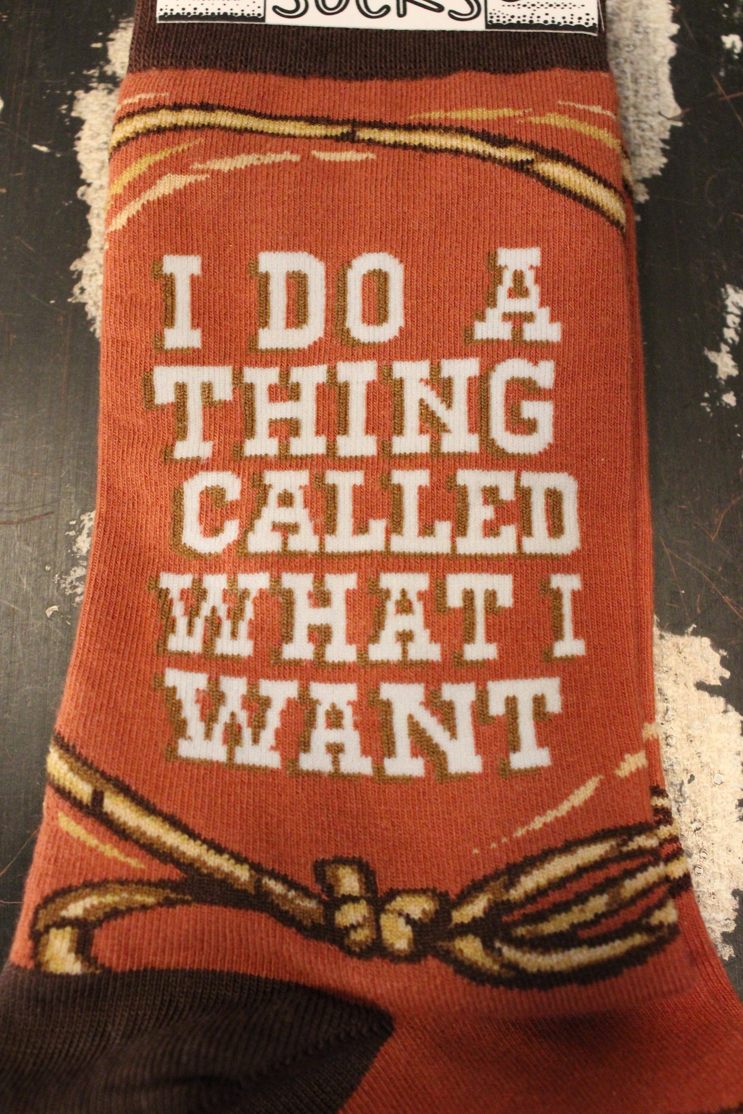 I Do A Thing Called What I Want Socks
