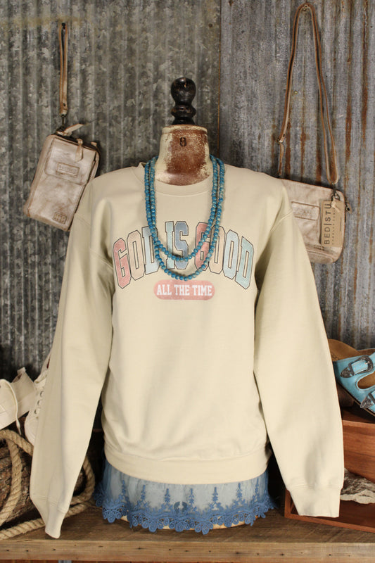 God Is Good Sweatshirt