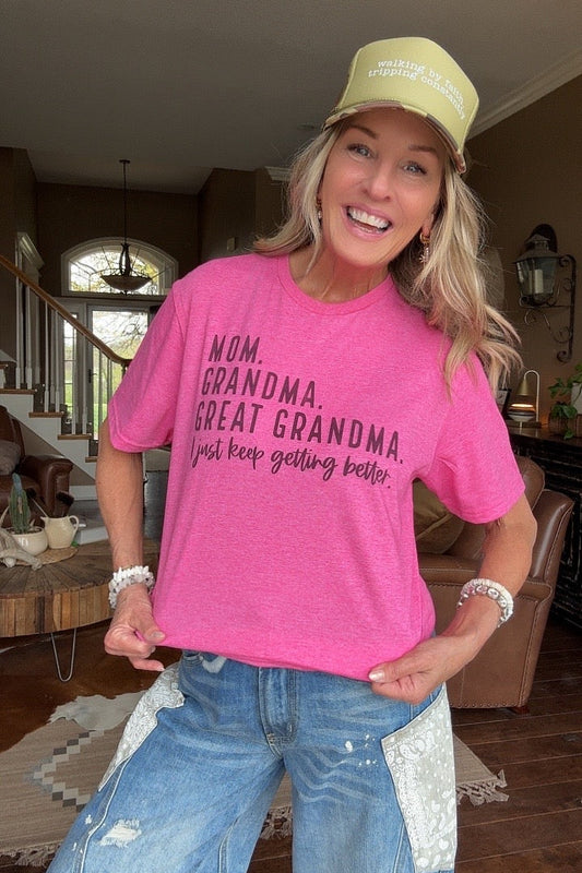 FGO I Just Keep Getting Better T-shirt